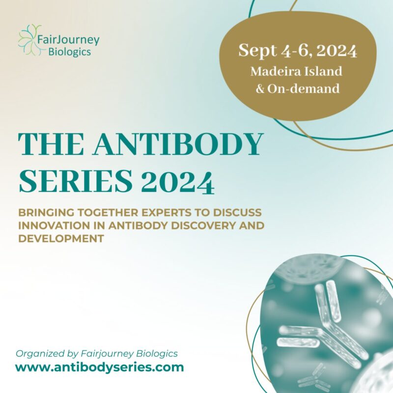 The Antibody Series 2024 Banner - Bringing Together Experts to discuss innovation in antibody discovery and development. Organised by FairJourney Biologics. www.antibodyseries.com. Sep 4-6, 2024 Madeira island &on demand